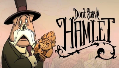 تحميل لعبة Don’t Starve: Hamlet للكمبيوتر كاملة نسخة اصلية