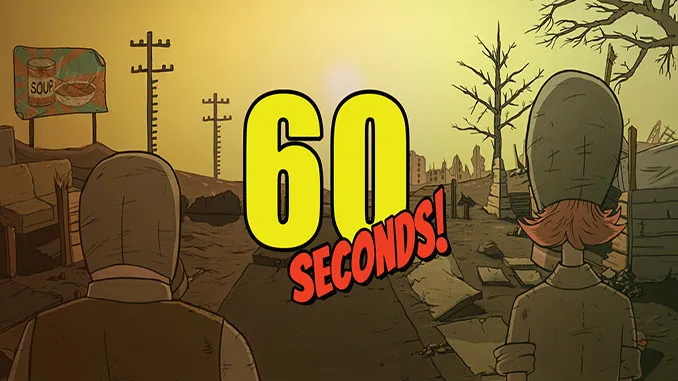 تحميل لعبة 60 Seconds! للكمبيوتر مجانا برابط تورنت