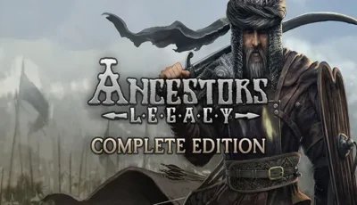 تحميل لعبة Ancestors Legacy للكمبيوتر مجانا نسخة كاملة
