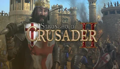 تحميل لعبة Stronghold Crusader 2 للكمبيوتر مجانا نسخة كاملة